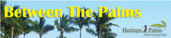 Between The Palms | Heritage Palms